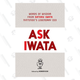 Ask Iwata (Hardcover) | $14 | Amazon